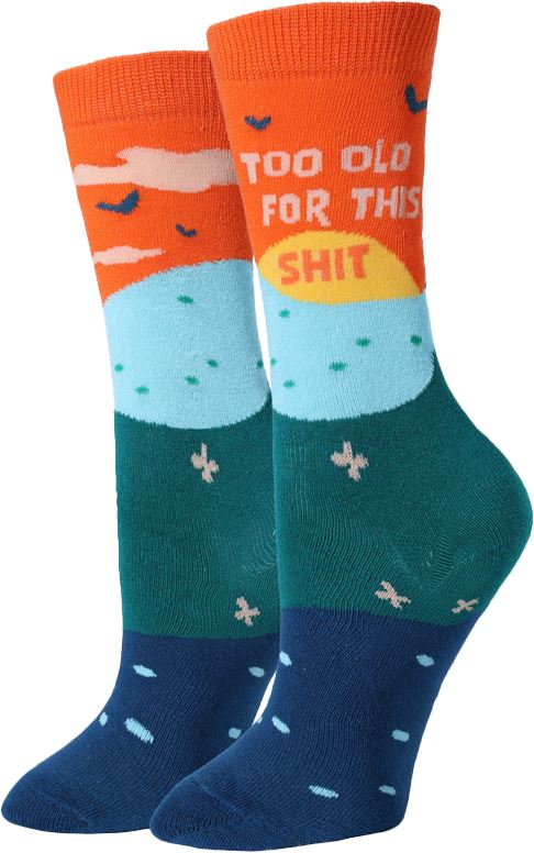 Too Old For This Sh*t Women's Crew Socks